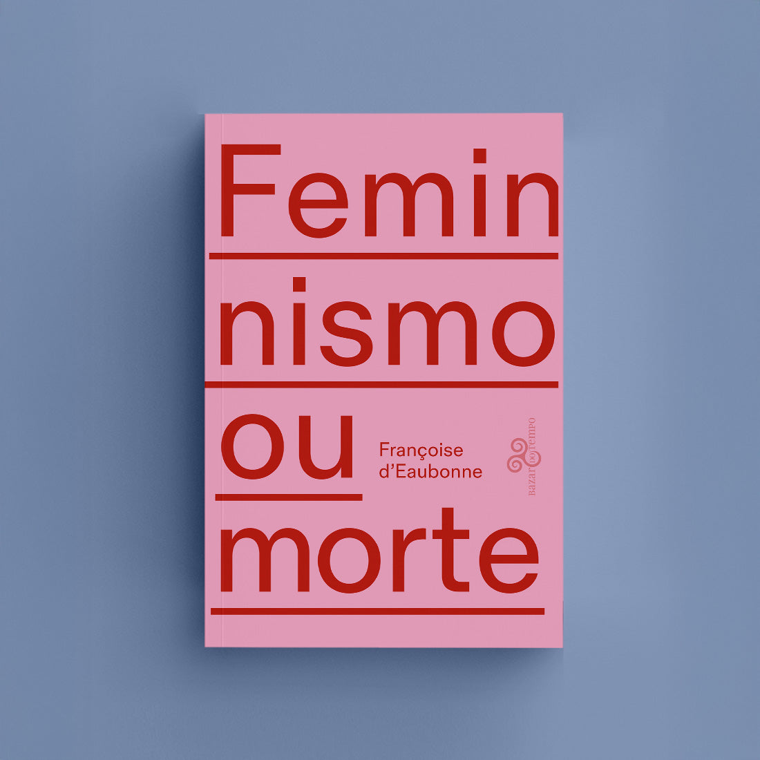 Feminismo ou Morte