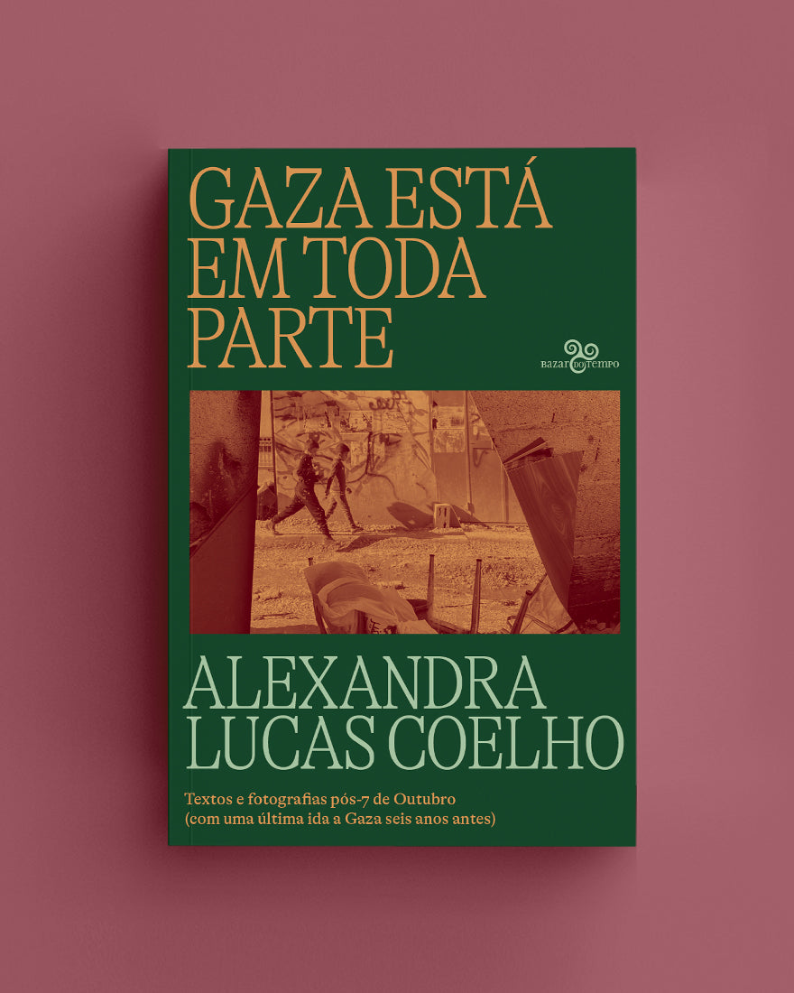 Gaza está em toda parte