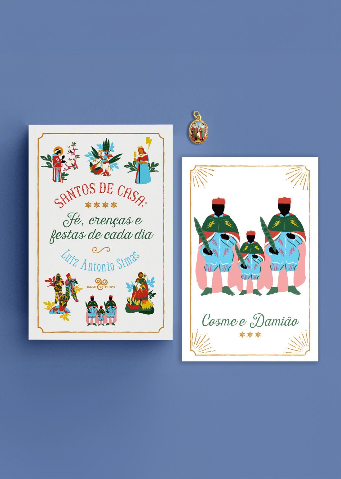 Santos de casa - Fé, crenças e festas de cada dia