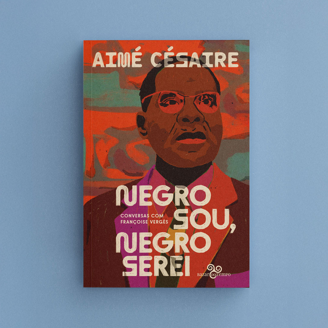 Negro sou, negro serei