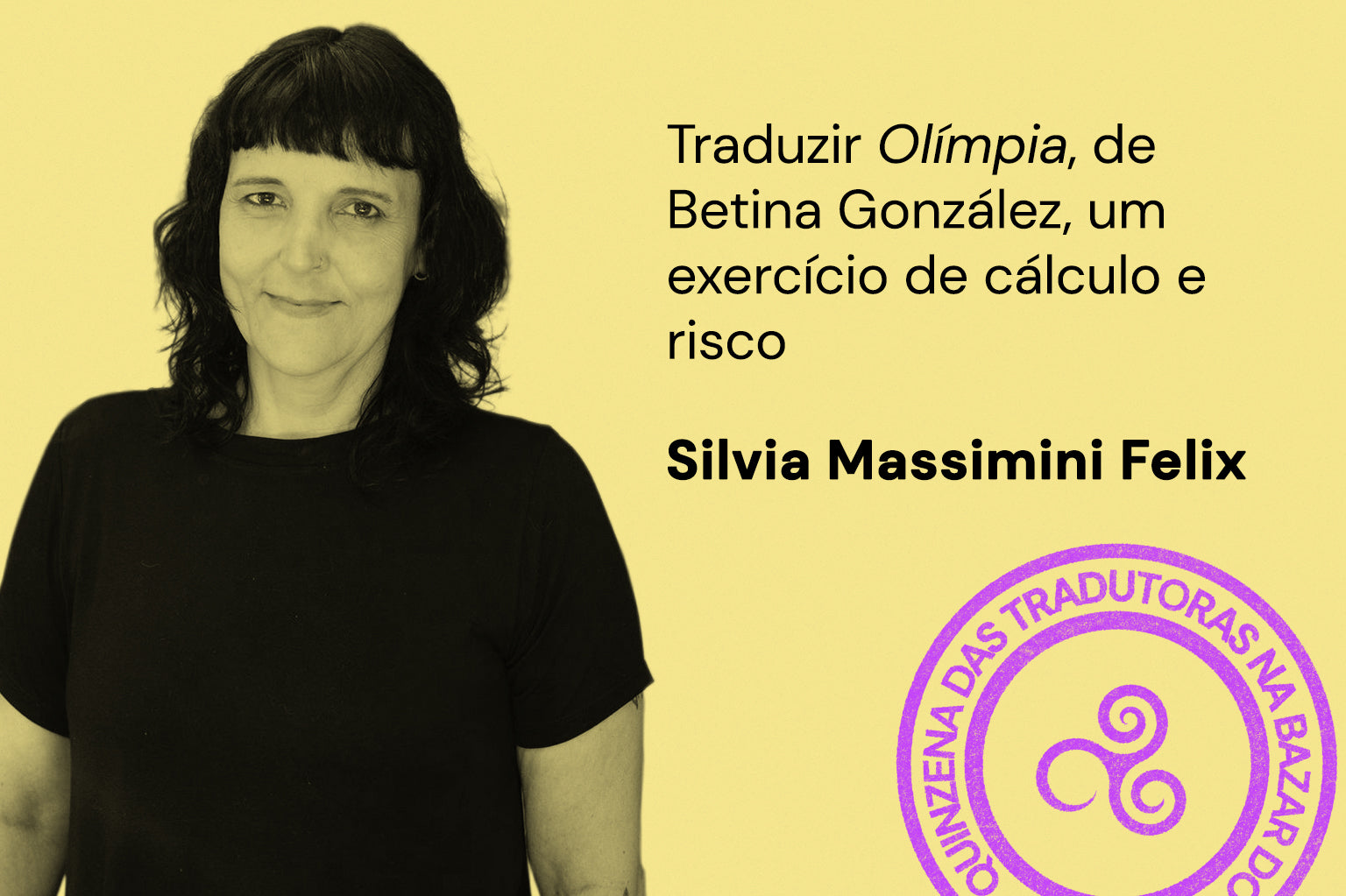 Traduzir “Olímpia”, de Betina González, um exercício de cálculo e risco