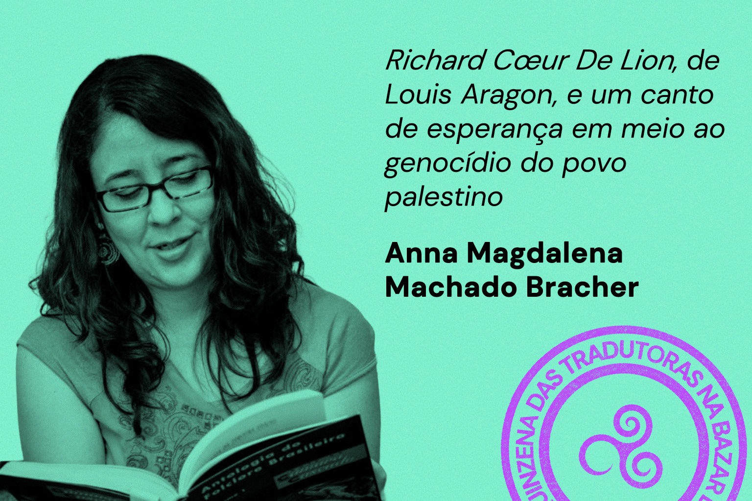“Richard Cœur De Lion”, de Louis Aragon, e um canto de esperança em meio ao genocídio do povo palestino