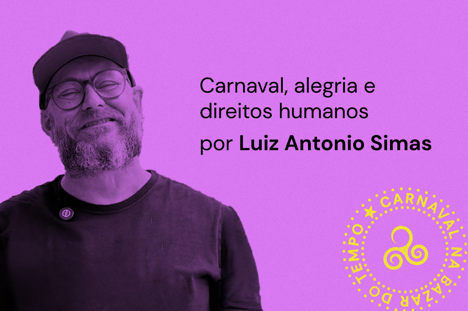 Carnaval, alegria e direitos humanos