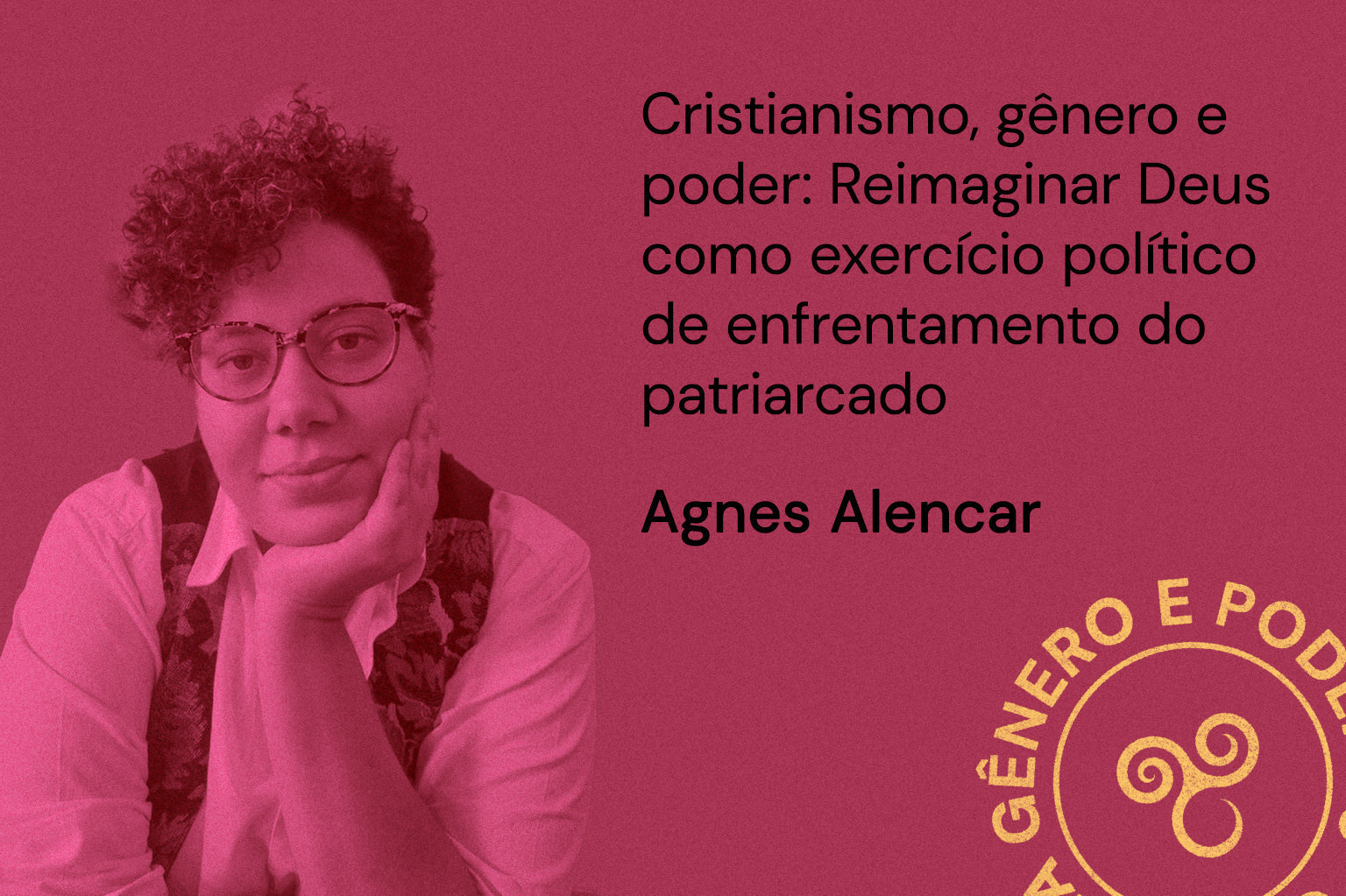 Cristianismo, gênero e poder: Reimaginar Deus como exercício político de enfrentamento do patriarcado