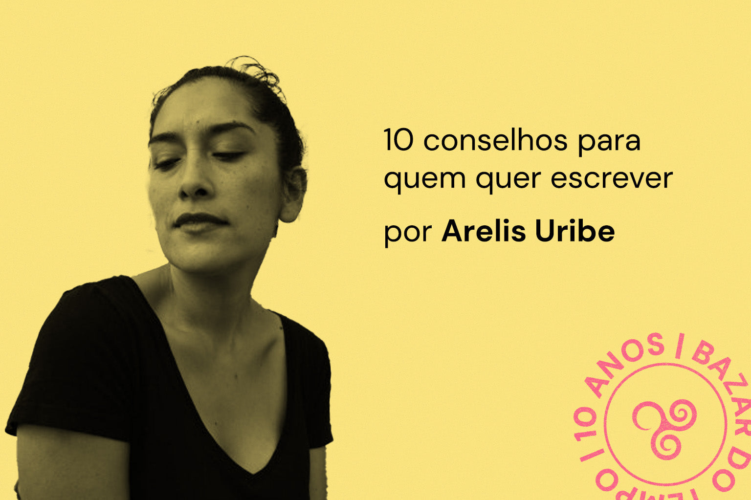 10 conselhos para quem quer escrever
