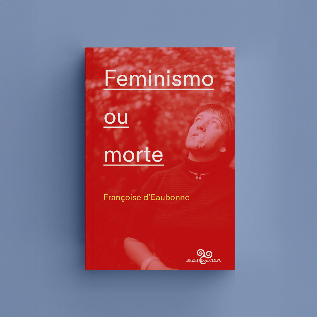 Feminismo ou Morte