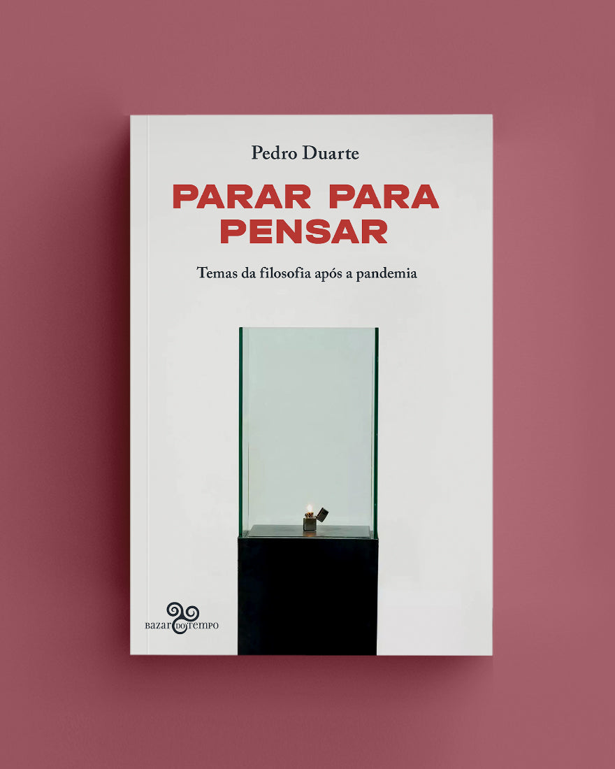Parar para pensar: Temas da filosofia após a pandemia