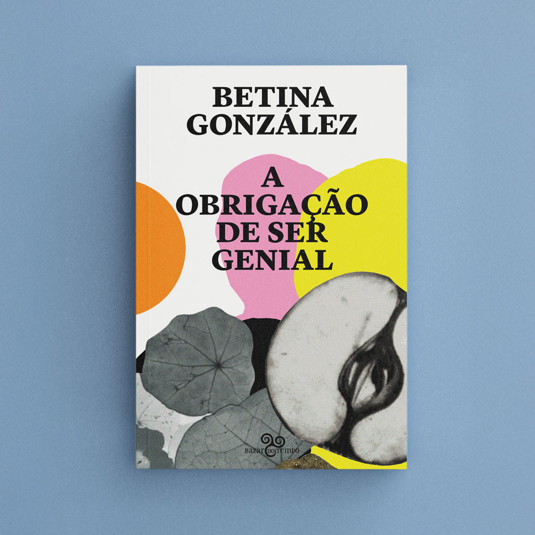 A obrigação de ser genial