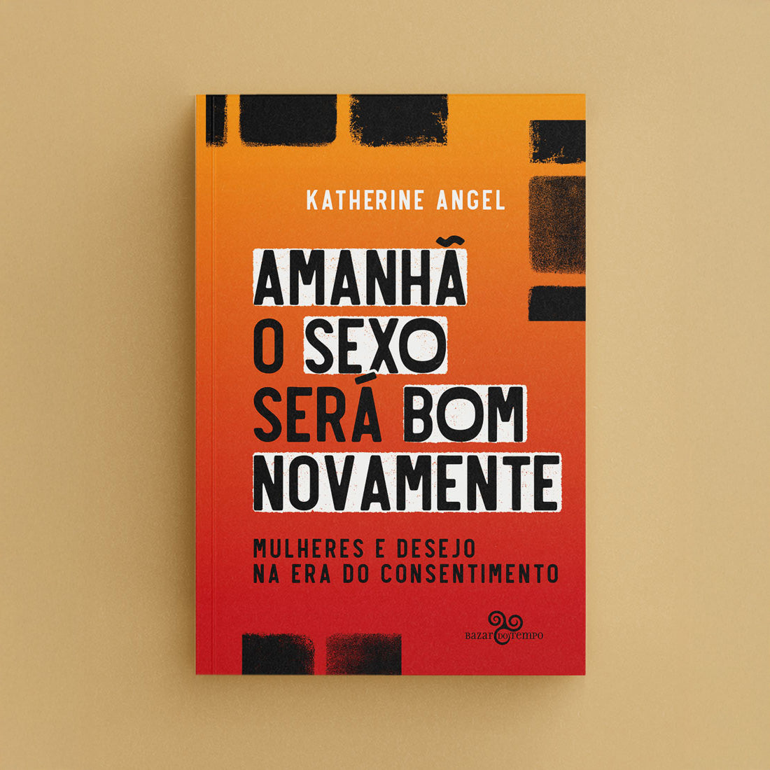 Amanhã o sexo será bom novamente