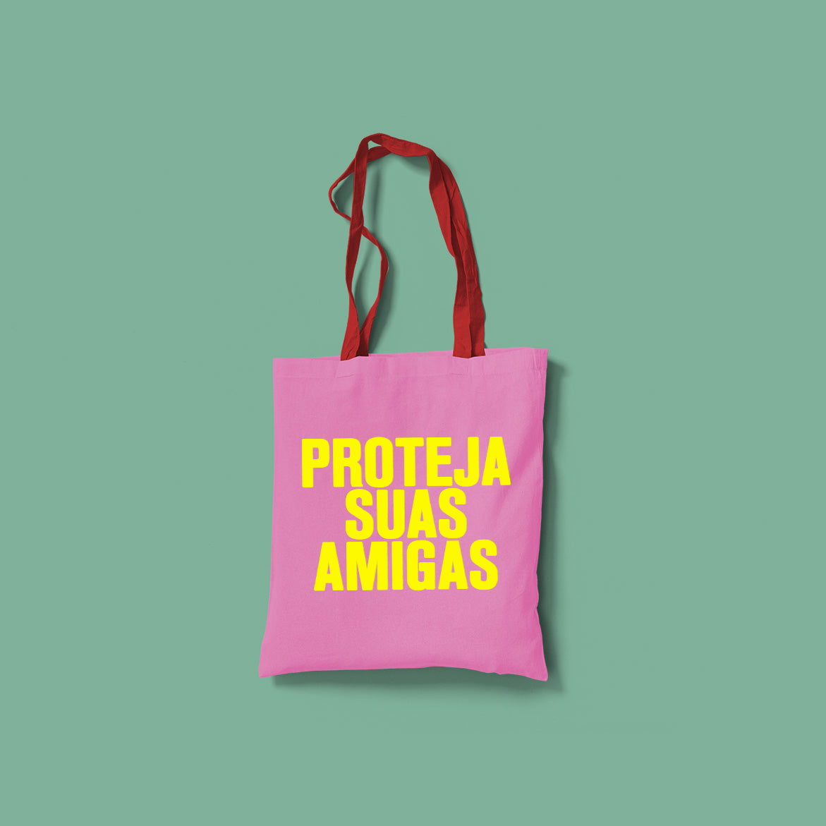Bolsa "Proteja suas amigas"