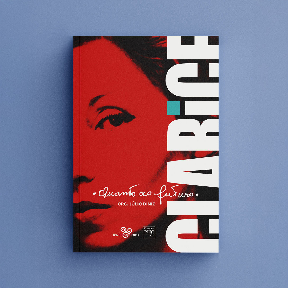 Quanto ao futuro, Clarice