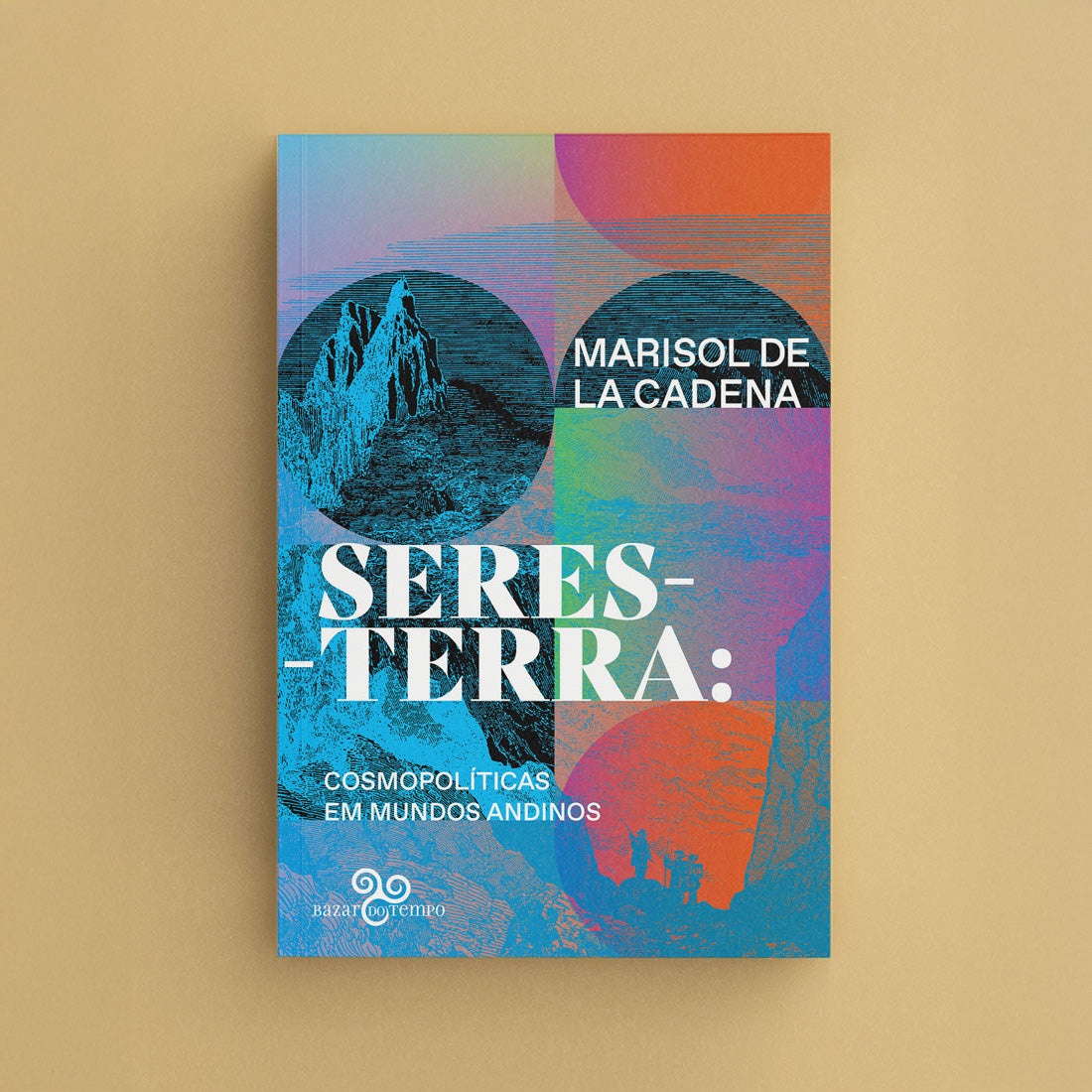 Seres-terra – Cosmopolíticas em mundos andinos